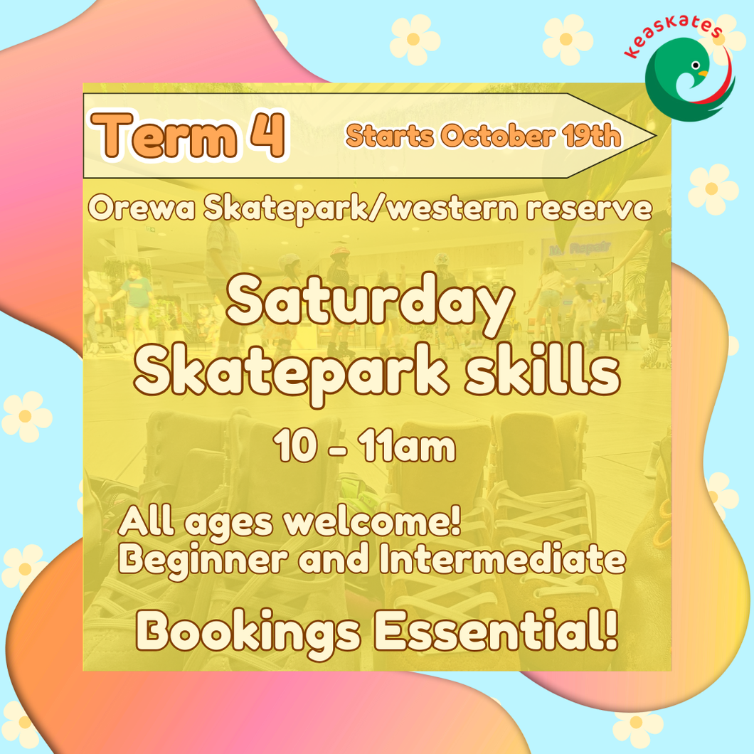 Saturday - Skatepark Skills - All Ages 10am