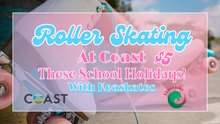 Load image into Gallery viewer, $5 Roller Skating at Coast! (Book online, pay on the day!)
