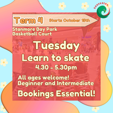 Load image into Gallery viewer, Tuesday - Learn to skate - All ages 4.30pm
